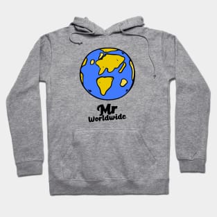 Mr worldwide Hoodie